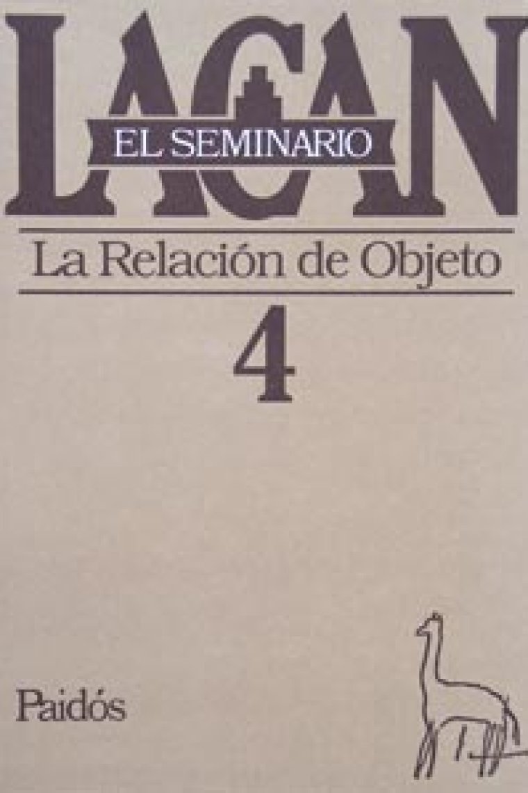 El Seminario de Lacan Nº 4 La relación de objeto.