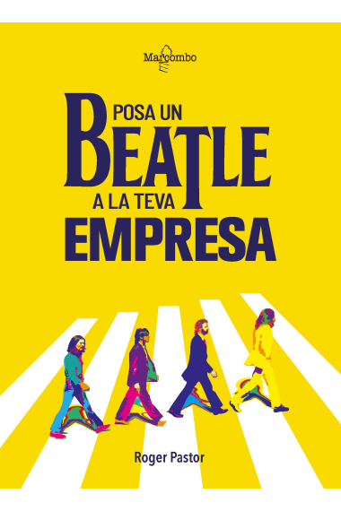 Posa un Beatle a la teva empresa