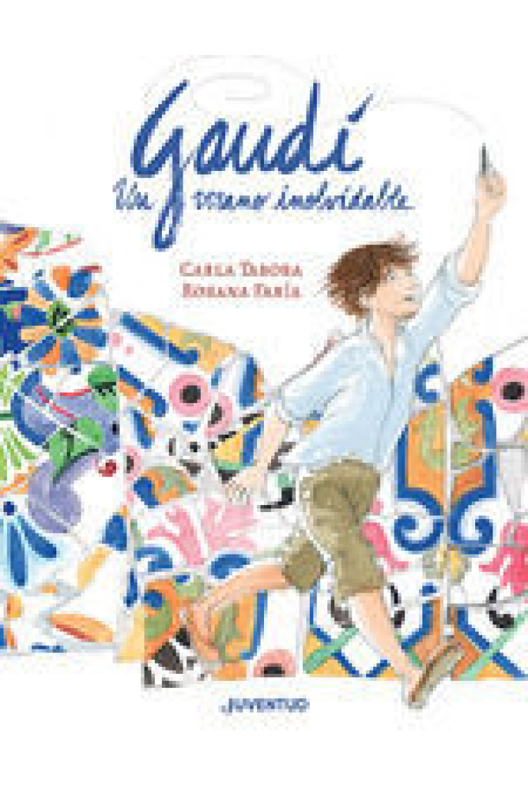 Gaudí, un verano inolvidable