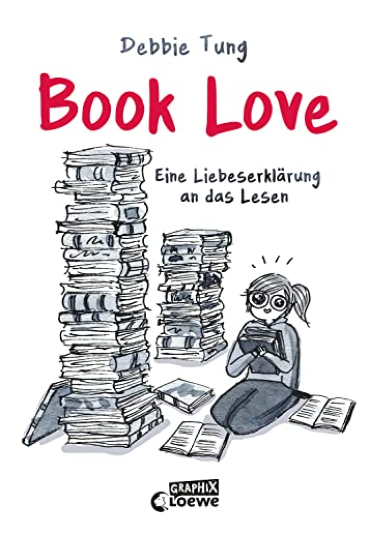 Book Love Eine Liebeserklärung an das Lesen