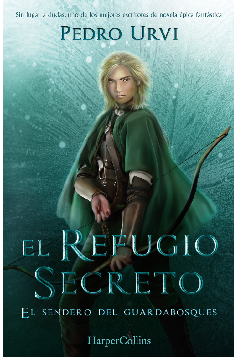 El Refugio Secreto (El Sendero del Guardabosques, Libro 5)