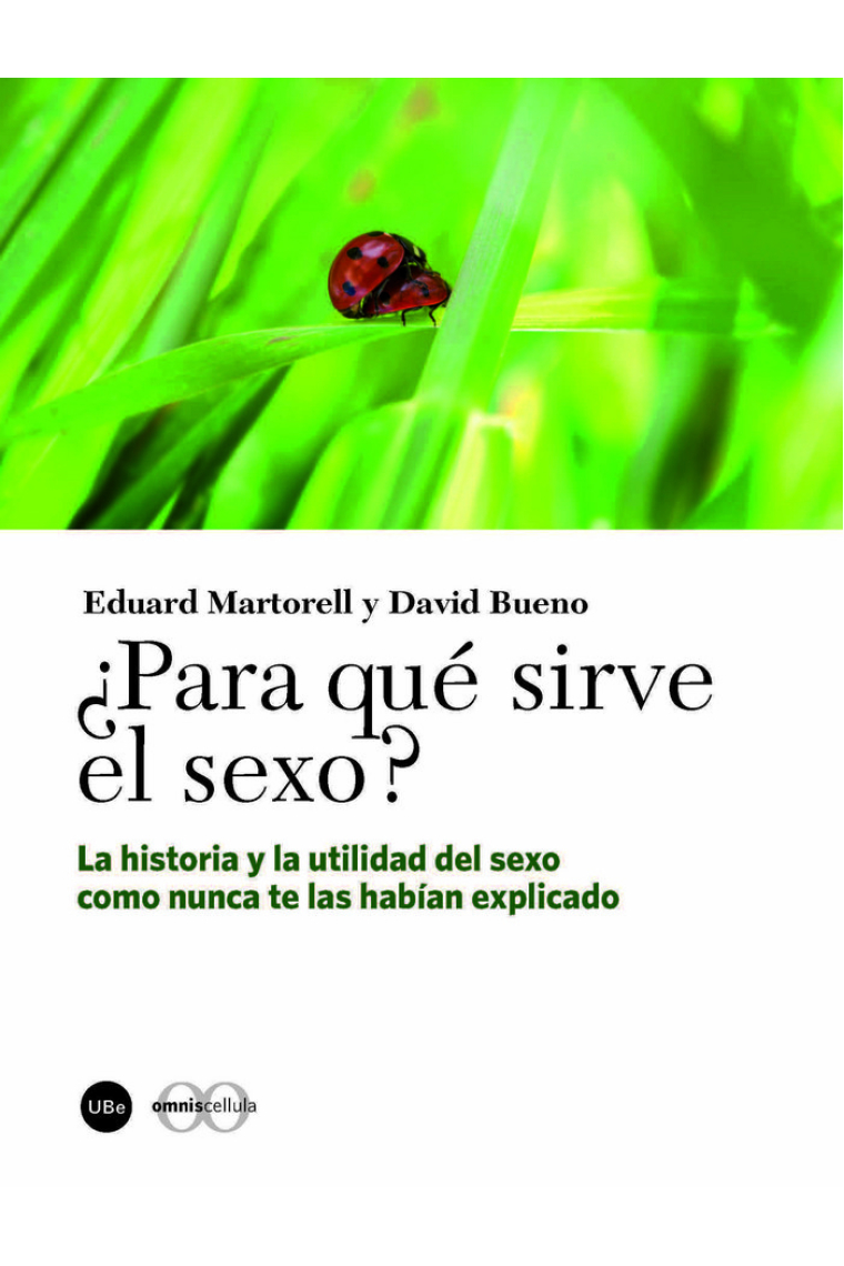 ¿Para qué sirve el sexo?