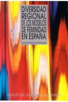 Diversidad regional de los modelos de feminidad en España