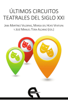 ULTIMOS CIRCUITOS TEATRALES DEL SIGLO XXI