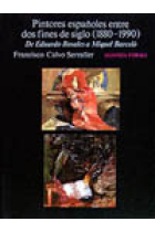 Pintores españoles entre dos fines de siglo (1880-1990)