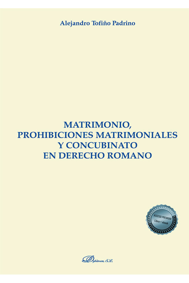 Matrimonio, prohibiciones matrimoniales y concubinato en derecho romano