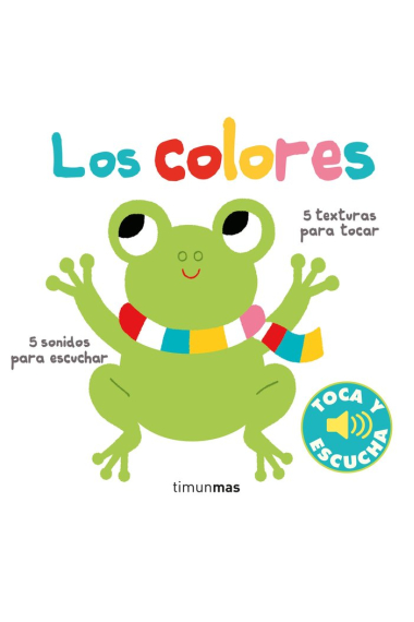 LOS COLORES. TOCA Y ESCUCHA