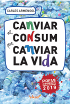 Canviar el consum per canviar la vida