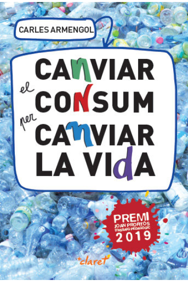 Canviar el consum per canviar la vida