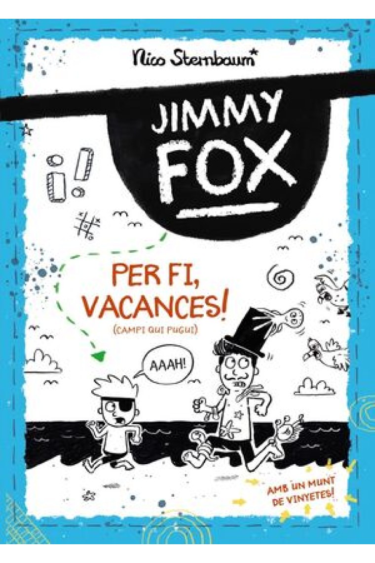 Jimmy Fox. Per fi, vacances! (Campi qui pugui)