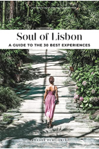 Soul of Lisbon - A guide to 30 exceptional experiences