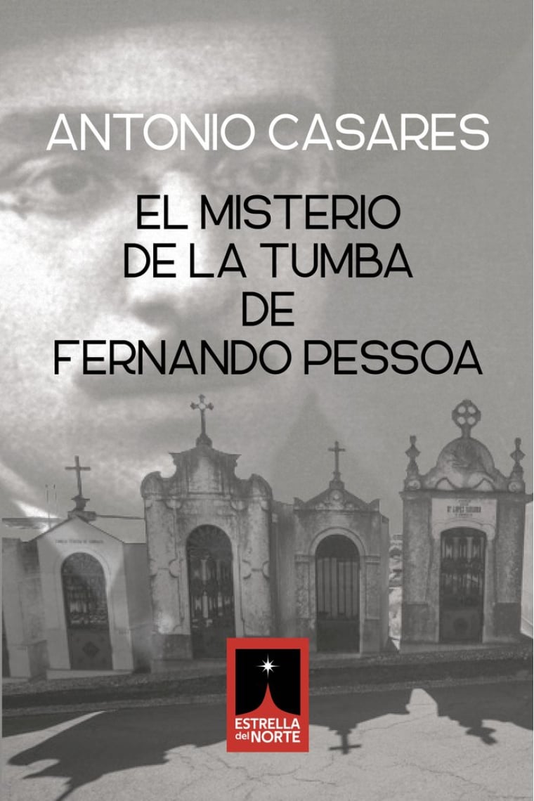 EL MISTERIO DE LA TUMBA DE FERNANDO PESSOA