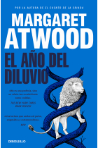 El año del diluvio (Trilogía de MaddAddam 2)