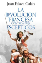 La Revolución francesa contada para escépticos