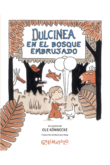 DULCINEA EN EL BOSQUE EMBRUJADO