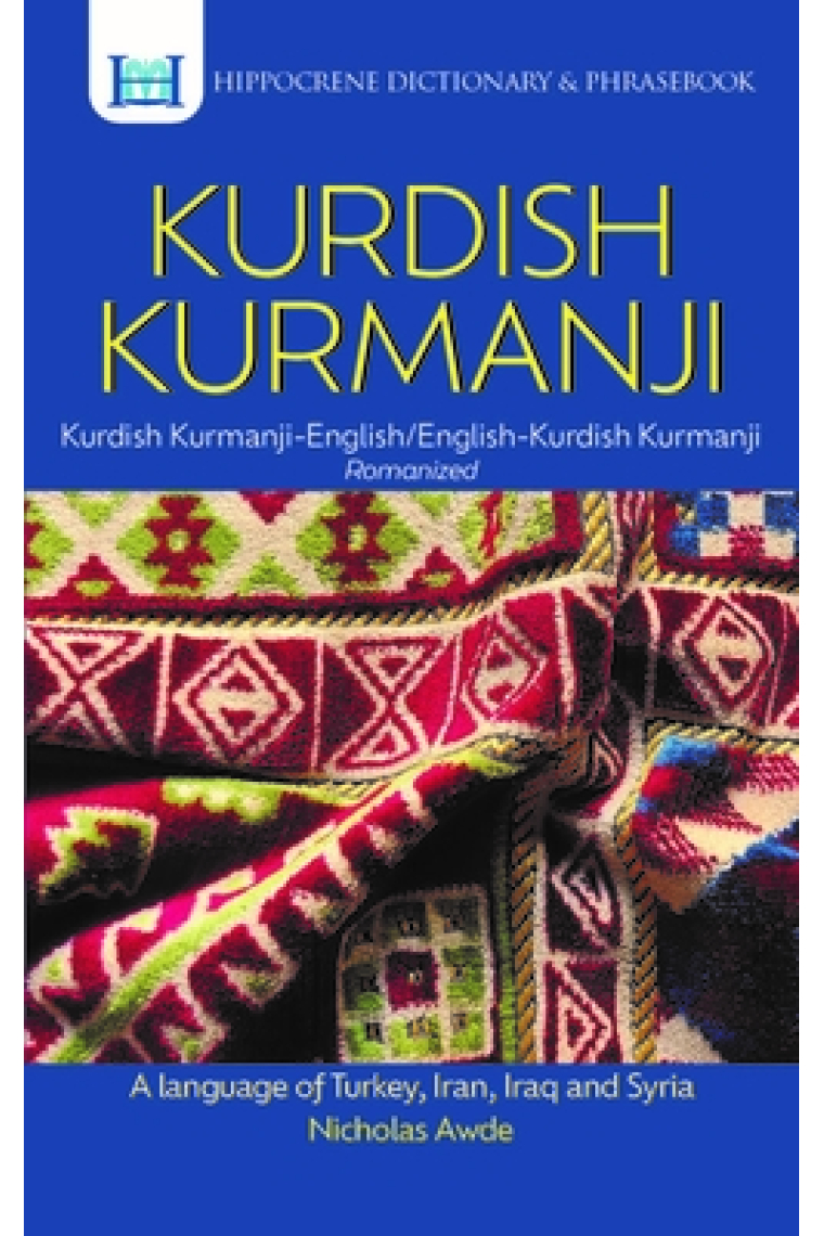 Kurdish Kurmanji-English/ English-Kurdish Kurmanji Dictionary & Phrasebook