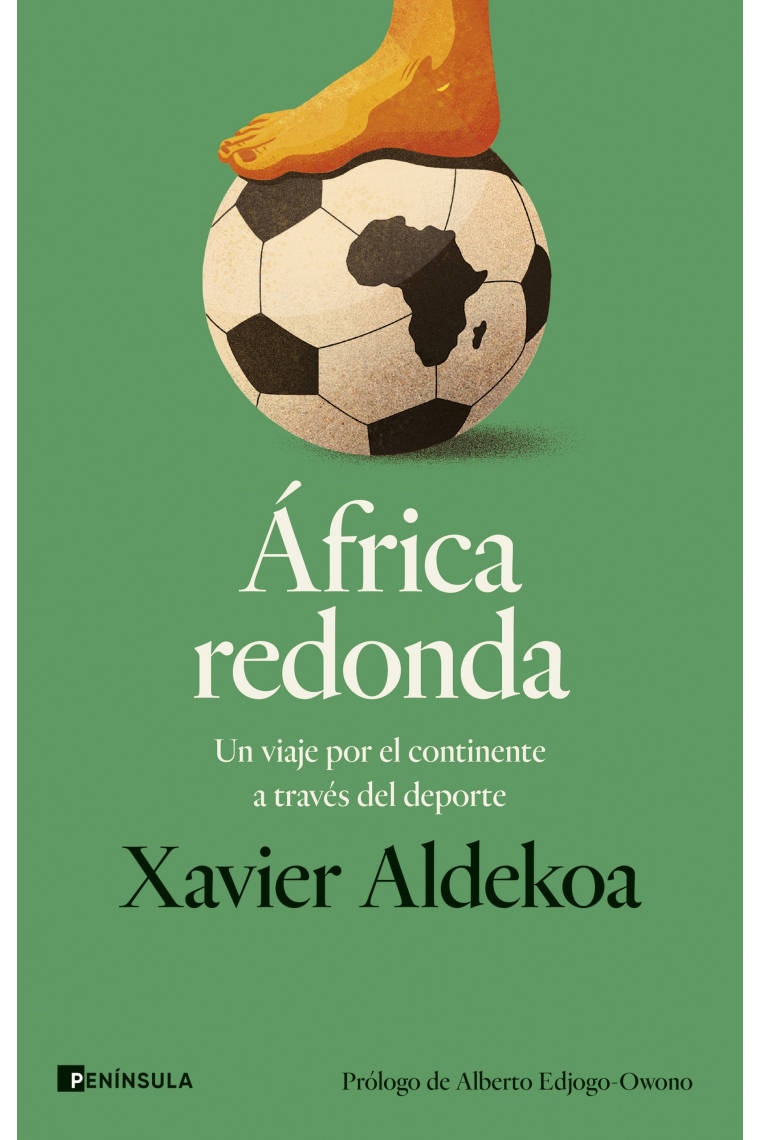 África redonda. Un viaje por el continente a través del deporte
