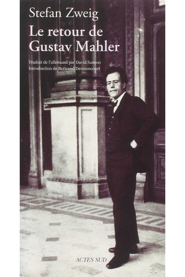 LE RETOUR DE GUSTAV MAHLER