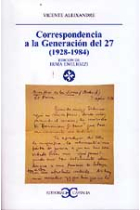 Correspondencia a la Generación del 27 (1928-1984) Ed. de Irma Emiliozzi