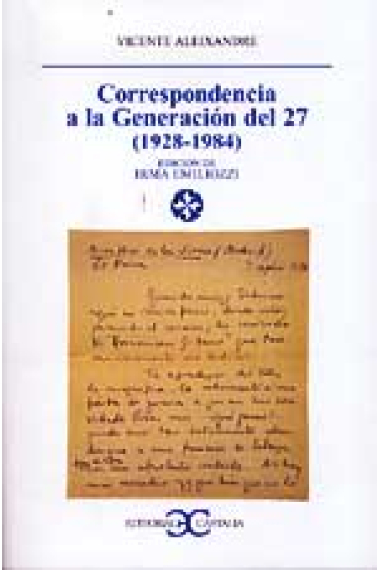 Correspondencia a la Generación del 27 (1928-1984) Ed. de Irma Emiliozzi