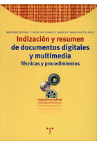 Indización y resumen de documentos digitales y multimedia: técnicas y procedimientos