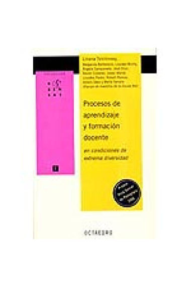 Procesos de aprendizaje y formación del docente en condiciones de extrema diversidad