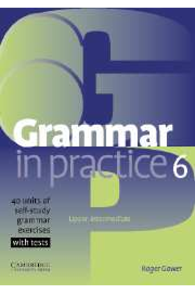 Grammar in Practice 6 Upper-intermediate