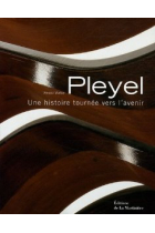 Pleyel:une histoire tournée vers l'avenier