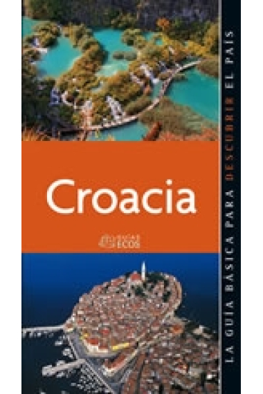 Croacia. Guías Ecos