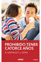 Prohibido tener catorce años