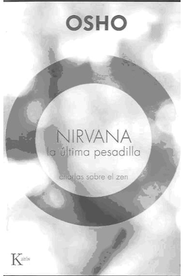 Nirvana, la última pesadilla: charlas sobre el Zen