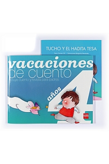 Vacaciones de cuento +4 (incluye cuento y guía para padres)