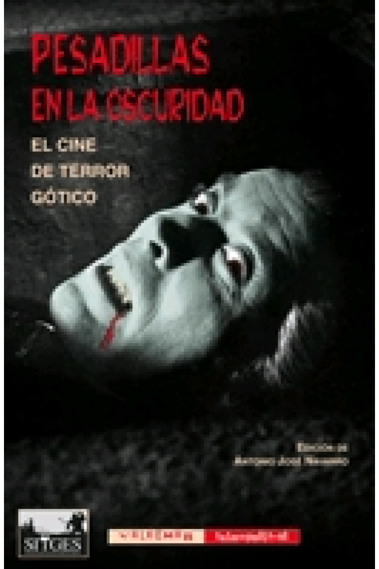 Pesadillas en la oscuridad. El cine de terror gótico