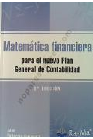 Matemática financiera para el nuevo plan general de contabilidad