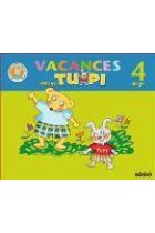 Vacances amb en Tupi (4 anys)