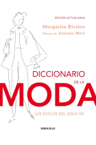 Diccionario de la moda. Los estilos del siglo XX