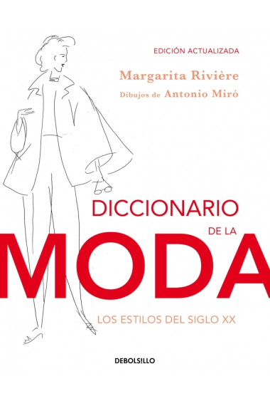 Diccionario de la moda. Los estilos del siglo XX