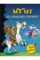 El caballero oxidado (Bat Pat)