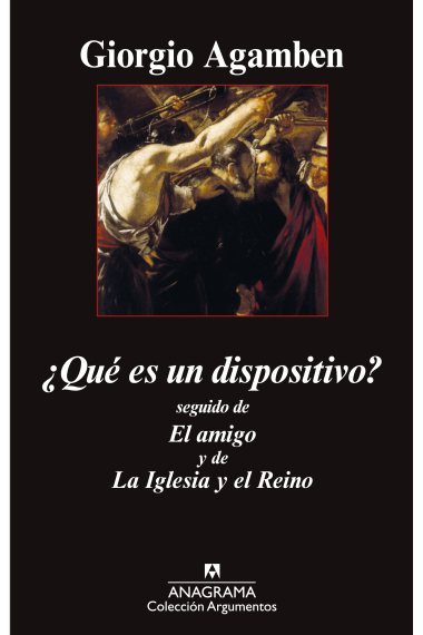 ¿Qué es un dispositivo? (Seguido de El amigo y de La Iglesia y el Reino)