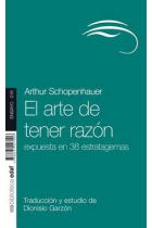 El arte de tener razón (expuesta en 38 estratagemas)