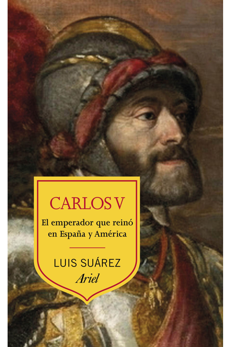 Carlos V. El emperador que reinó en España y América