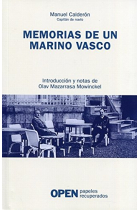 Memorias de un marino vasco. Introducción y notas de Olav Mazarrasa Mowinckel