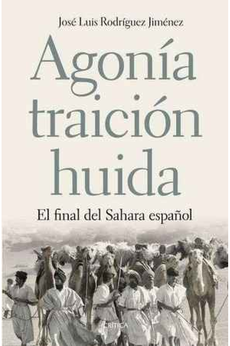 Agonía, traición, huida. El final del Sahara español