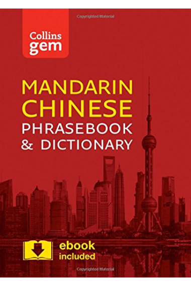 Collins Mandarin Chinese Phrasebook and Dictionary Gem Edition: Essential phrases and words in a mini, travel-sized format (Gem Phrasebooks)