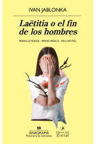 Laëtitia o el fin de los hombres. Premio le monde/ Médicis/ Prix de Prix