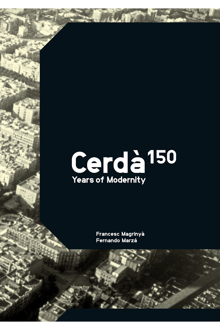 Cerdà. 150 años de modernidad