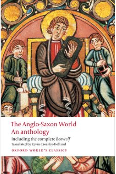 The Anglo-Saxon World. An Anthology