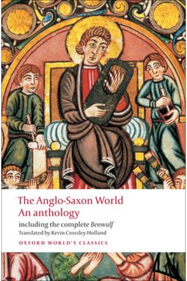 The Anglo-Saxon World. An Anthology