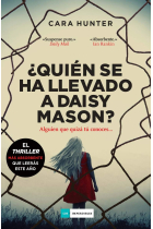 ¿Quién se ha llevado a Daisy Mason?