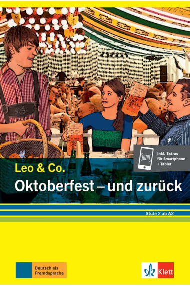 Leo & Co - Oktoberfest - und zurück (Stufe 2). Buch + Online: Leichte Lektüre für Deutsch als Fremdsprache